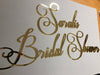 Sarah’s Bridal Shower - Acrylic Lettering